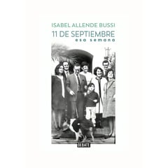 TOP10BOOKS - LIBRO 11 DE SEPTIEMBRE / ISABEL ALLENDE BUSSI / DEBATE